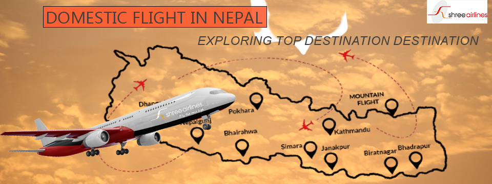 Domestic Flight in Nepal: Exploring Top Destinations